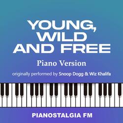Young, Wild and Free