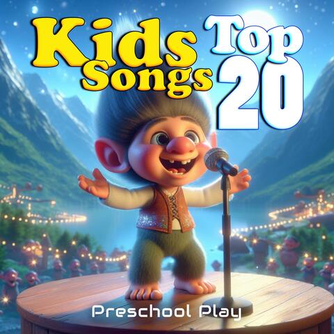 Kids Songs Top 20