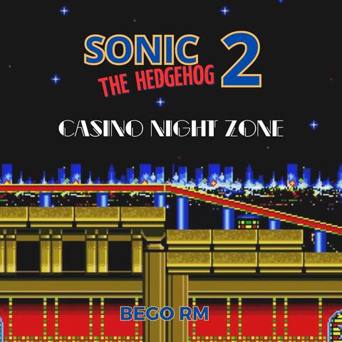 Casino Night Zone (From "Sonic The Hedgehog 2")