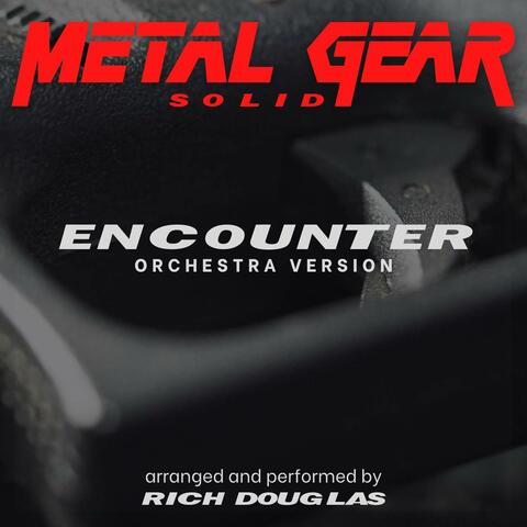Encounter - from Metal Gear Solid