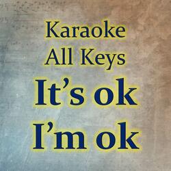 It's ok I'm ok