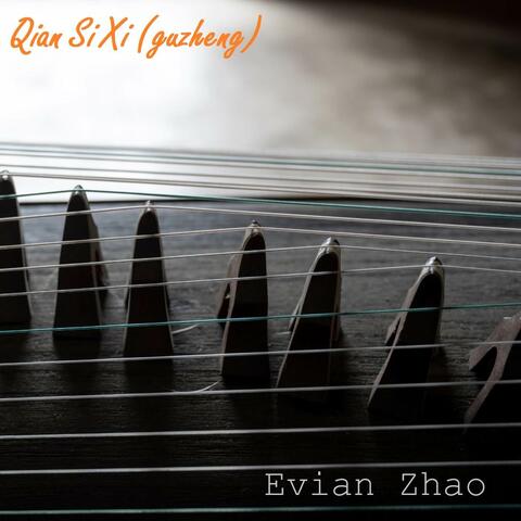 Qian Si Xi (guzheng)
