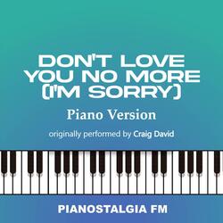 Don't Love You No More (I'm Sorry)