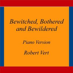 Bewitched, Bothered and Bewildered