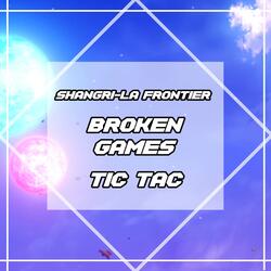 Broken Games (From "Shangri-La Frontier")