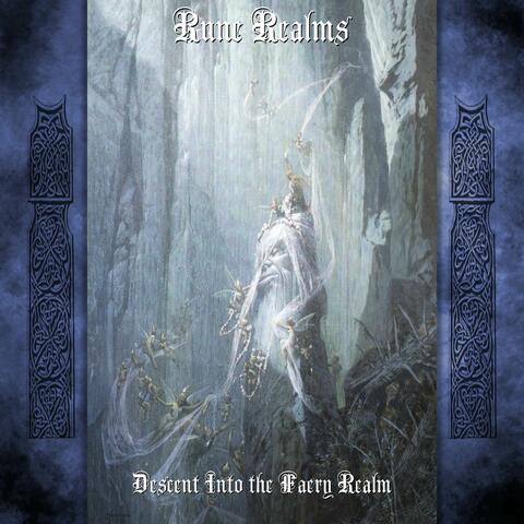 Descent Into the Faery Realm