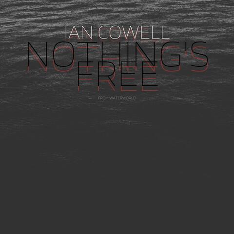 Nothing's Free (from "Waterworld")