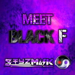 Meet Black F