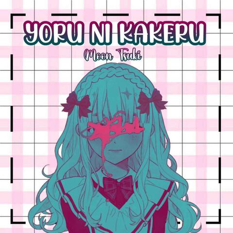 Yoru ni Kakeru
