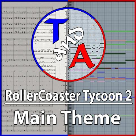 Main Theme (From "RollerCoaster Tycoon 2")