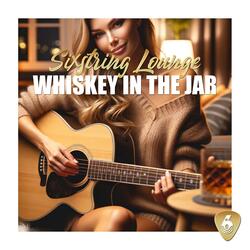 Whiskey In The Jar
