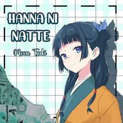 Hanna ni Natte (From "Kusuriya no Hitorigoto")