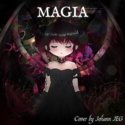 Magia (From "Puella Magi Madoka Magica") [Cover]
