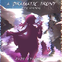 A Dramatic Irony (Kafka Theme from "Honkai: Star Rail")