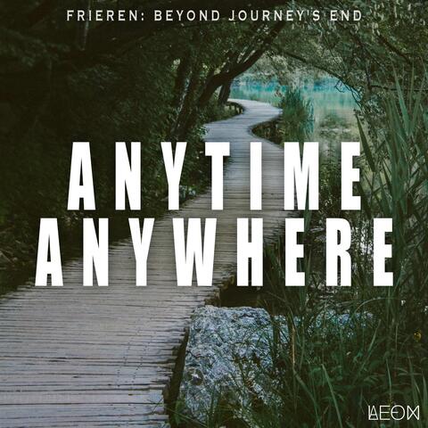 Anytime Anywhere (From "Frieren: Beyond Journey's End")