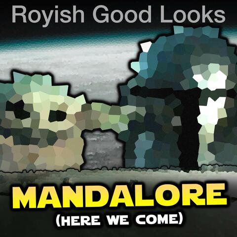 Mandalore (Here We Come)