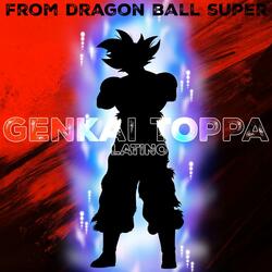 Genkai Toppa Latino (From Dragon Ball Super)