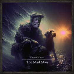 The Mad Man