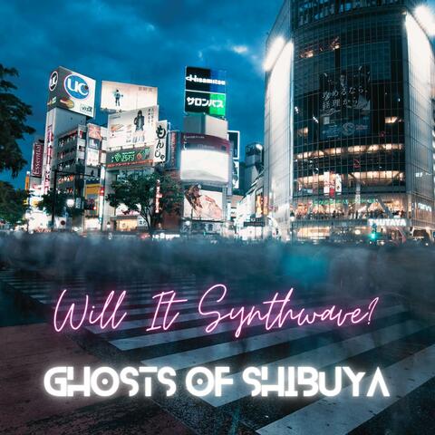 Ghosts of Shibuya