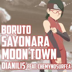 Sayonara Moon Town (From "Boruto")