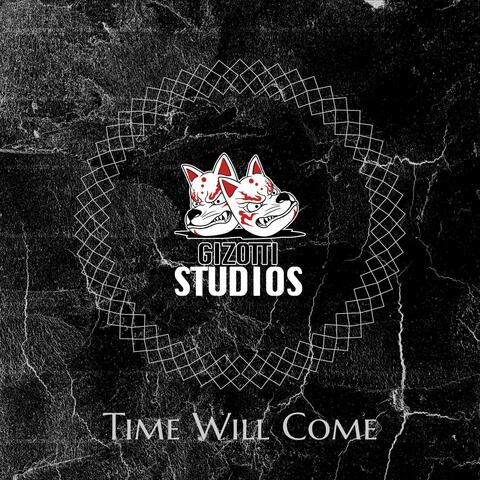 Time Will Come