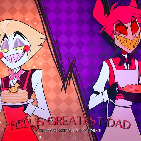 Hell's Greatest Dad (From "Hazbin Hotel") [Spanish Version]