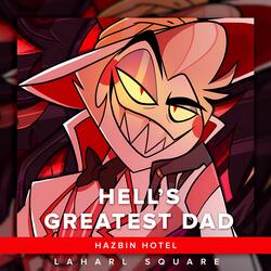 Hell's Greatest Dad (From "Hazbin Hotel")