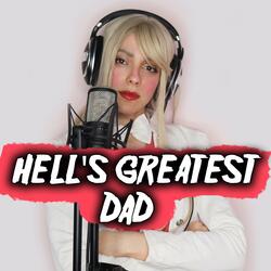 Hell's Greatest Dad (From "Hazbin Hotel")