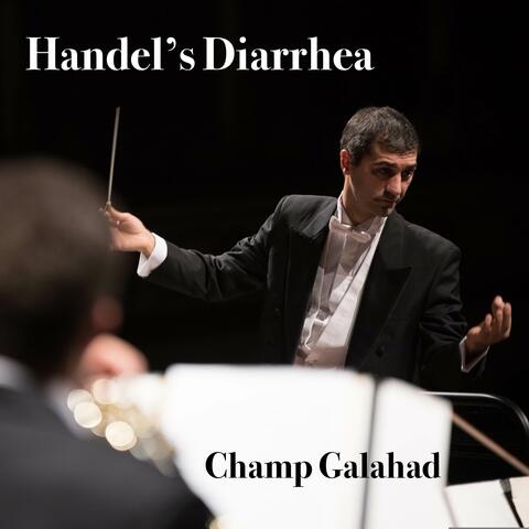 Handel's Diarrhea