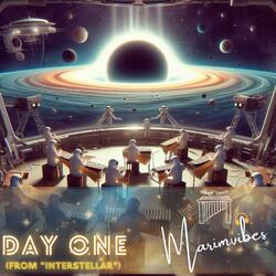 Day One (From "Interstellar")