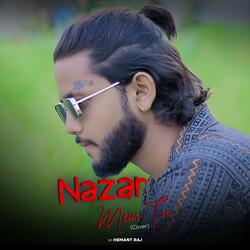 Nazar Mein Tu