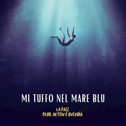 Mi tuffo nel mare blu