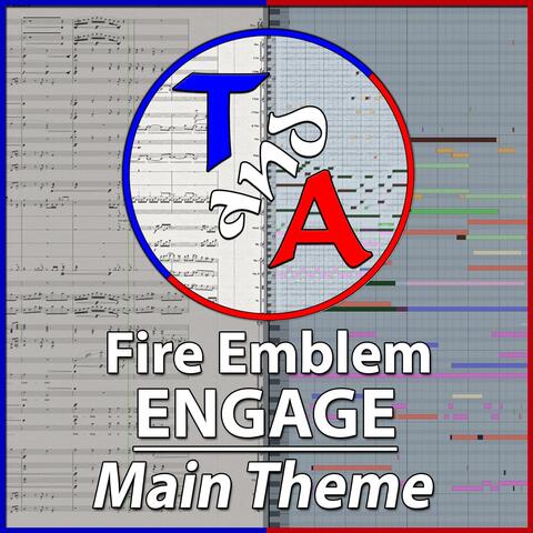 Main Theme (From "Fire Emblem: Engage")