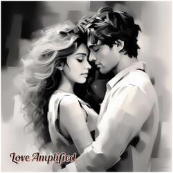 Love Amplified