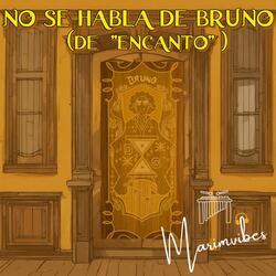 No se habla de Bruno