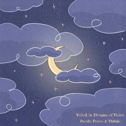 Veiled in Dreams of Violet