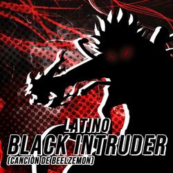 Black Intruder Latino (Canción de Beelzemon)