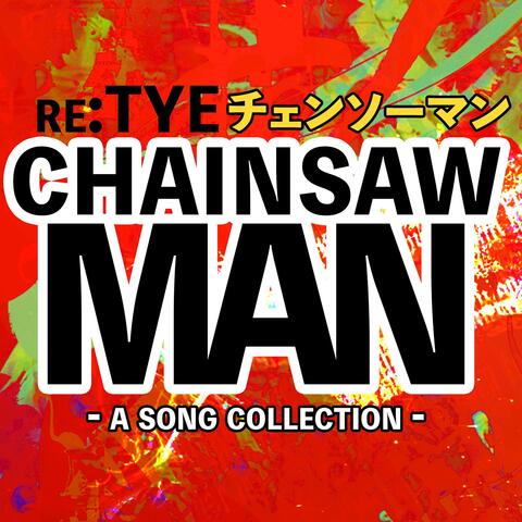 Chainsaw Man - A Song Collection