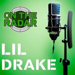 Lil Drake "On The Radar" Freestyle