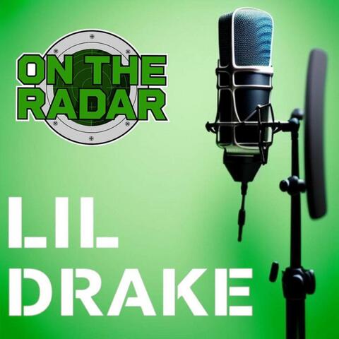 Lil Drake "On The Radar" Freestyle