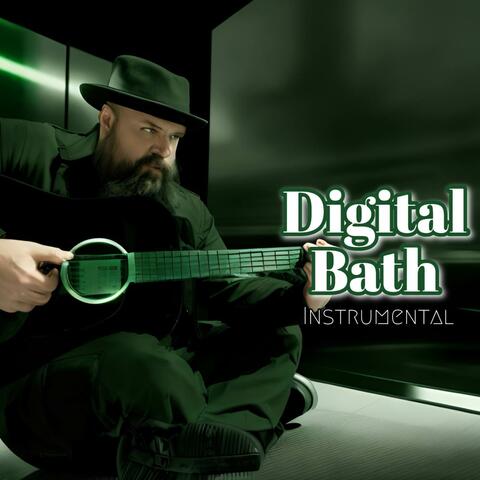 Digital Bath