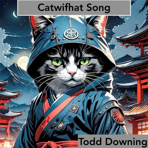 Catwifhat Song