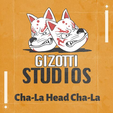 Cha-La Head-Cha-La