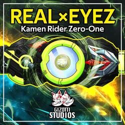 REAL×EYEZ (From "Kamen Rider Zero-One")