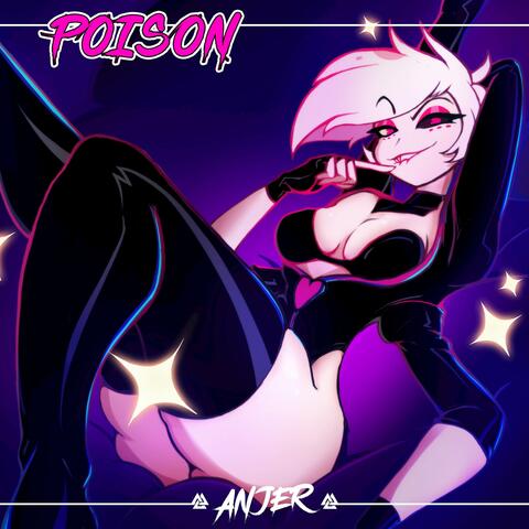 Poison (From "Hazbin Hotel")