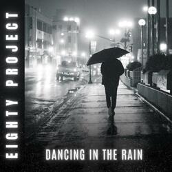 Dancing in the Rain