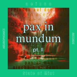 pax in mundum