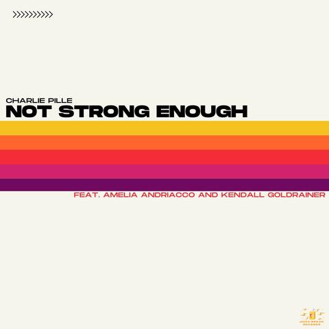 not strong enough