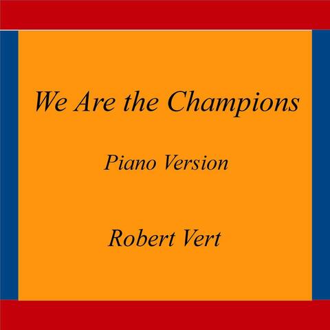 We Are the Champions