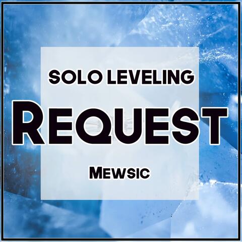 Request (From "Solo Leveling")